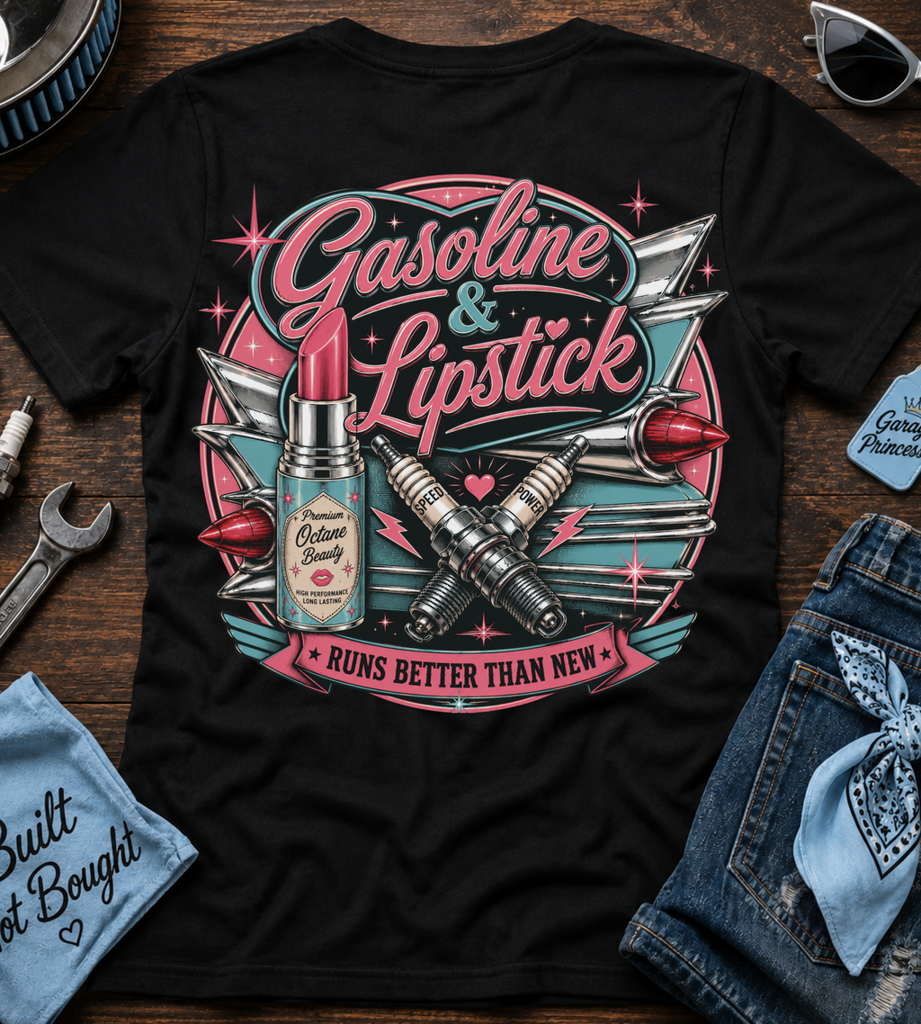 Gasoline and Lipstick